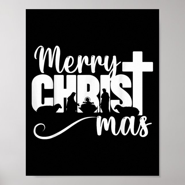 Merry Christ Mas Christian Christmas Jesus Christm Poster (Front)