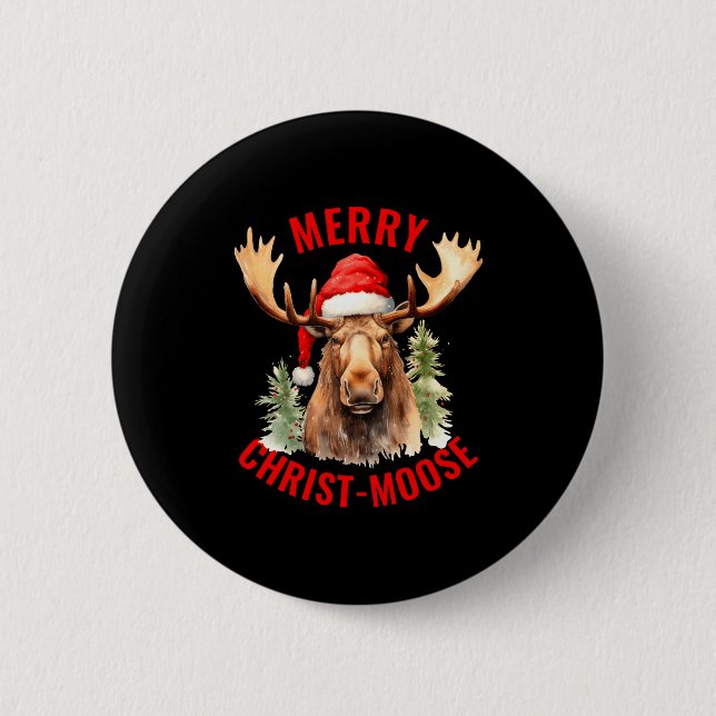 Merry Christ Moose Funny Christmas Moose  6 Cm Round Badge (Front)