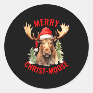 Merry Christ Moose Funny Christmas Moose Classic Round Sticker