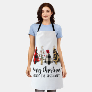 Merry Christmas Also I'm Pregnant Pregnancy Announ Apron