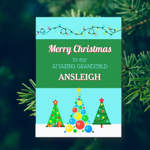 Merry Christmas amazing Grandchild card