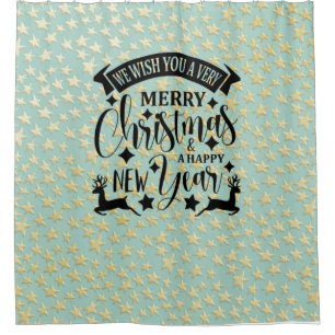 Merry Christmas and a Happy New Year Shower Curtain
