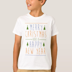 Merry Christmas and a Happy New Year T-Shirt