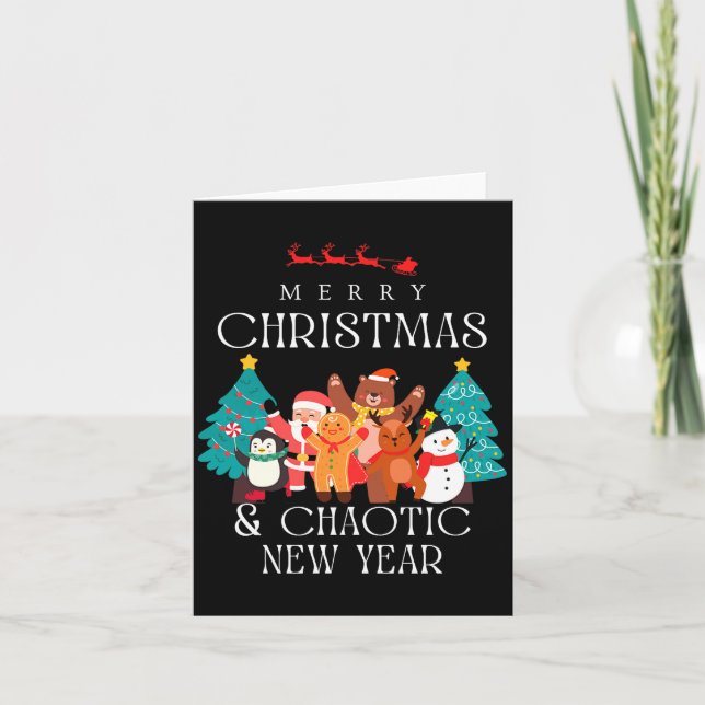 Merry Christmas And Chaotic New Year Funny Sarcast Card (Front)