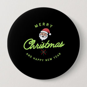 Merry Christmas and Happy New Year 10 Cm Round Badge