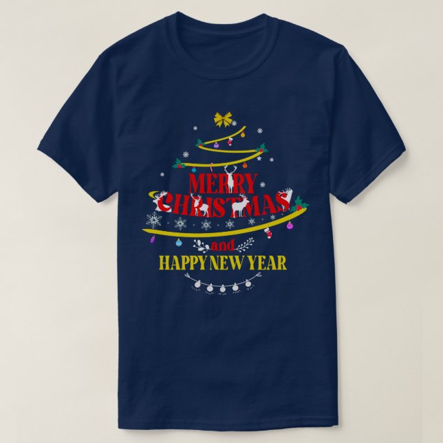 Merry Christmas And Happy New Year 1 T-Shirt (Design Front)