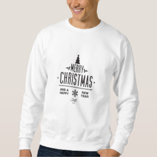 Merry Christmas and Happy New Year Sweatshirt