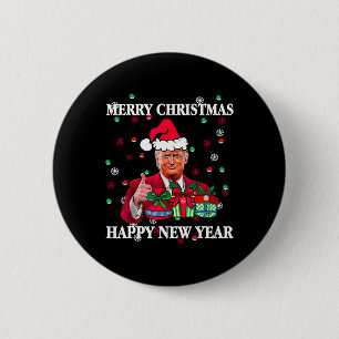 Merry Christmas And Happy New Year Trump Take Amer 6 Cm Round Badge