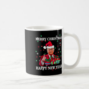 Merry Christmas And Happy New Year Trump Take Amer Coffee Mug