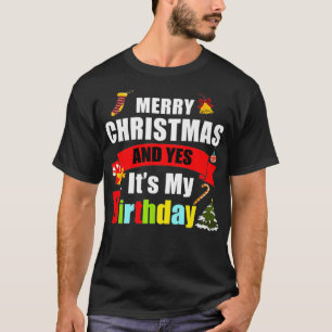 Merry Christmas And Yes Its My Birthday Premium T-Shirt