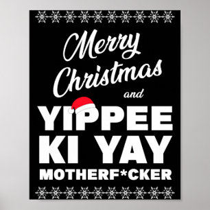 Merry Christmas And Yippee Ki Yay Motherfcker Die Poster