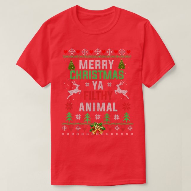 Merry Christmas Animal Filthy Ya Shirt Funny Xmas  (Design Front)