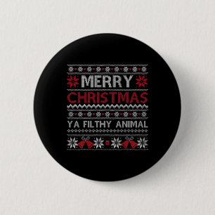 Merry Christmas Animal Filthy Ya Ugly Style Xmas 6 Cm Round Badge