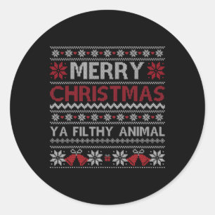 Merry Christmas Animal Filthy Ya Ugly Style Xmas  Classic Round Sticker