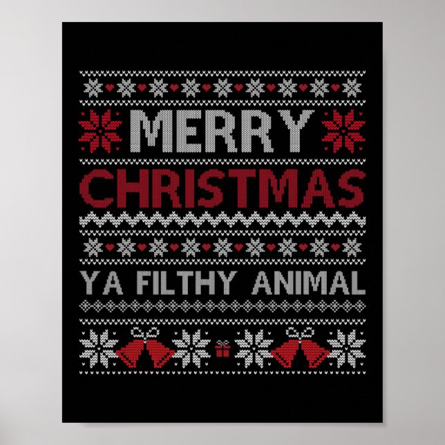 Merry Christmas Animal Filthy Ya Ugly  Style Xmas  Poster (Front)