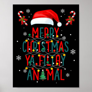 Merry Christmas Animal Filthy Ya Xmas Family Pajam Poster
