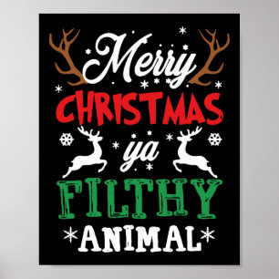 Merry Christmas Animal Filthy Ya Xmas Pajama  Poster
