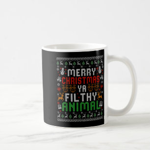 Merry Christmas Animal Filthy Ya Xmas Pajama Shirt Coffee Mug