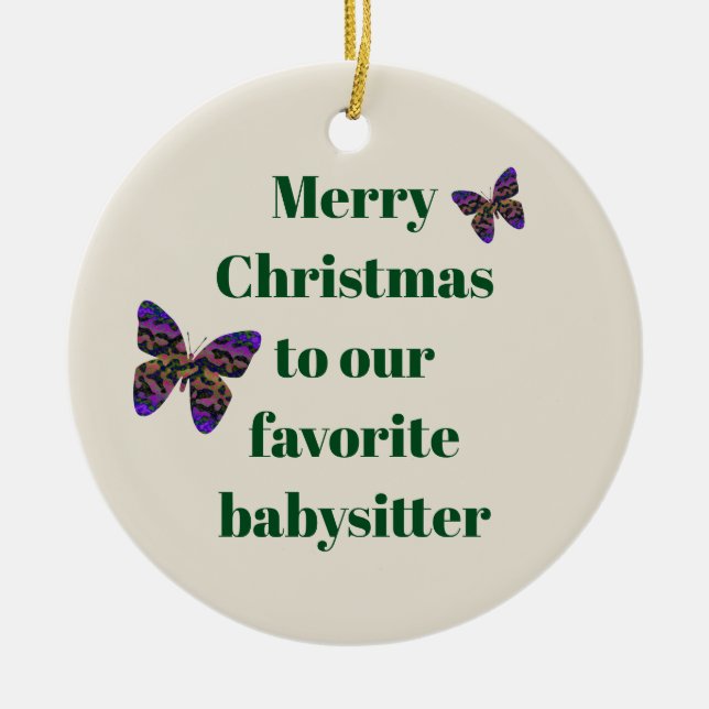 Merry Christmas Babysitter Colourful Butterfly Ceramic Tree Decoration (Front)