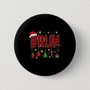 Merry Christmas Bruh Buffalo Plaid Retro Xmas Men 6 Cm Round Badge
