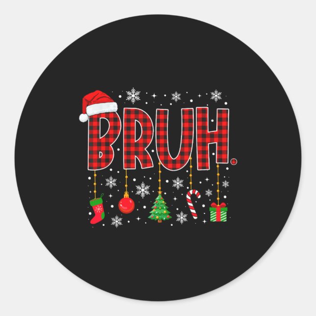 Merry Christmas Bruh Buffalo Plaid Retro Xmas Men  Classic Round Sticker (Front)