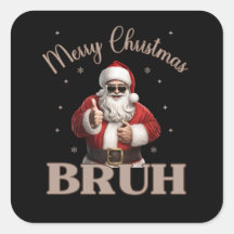 Merry Christmas BRUH Funny design