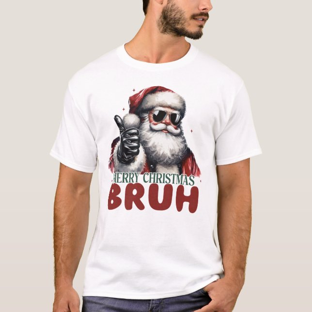 Merry Christmas Bruh, Funny Holiday T-Shirt (Front)