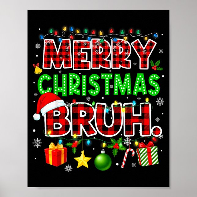 Merry Christmas Bruh Funny Red Plaid Teens Boys Ki Poster (Front)