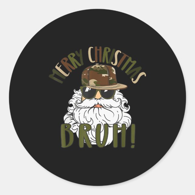 Merry Christmas Bruh Funny Santa Bruh Camo Xmas Pa Classic Round Sticker (Front)