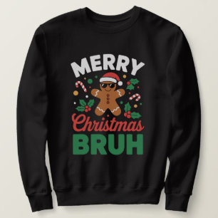 "Merry Christmas BRUH" Gingerbread Sweatshirt