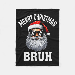 Merry Christmas Bruh Meme Funny Saying For Brother Fleece Blanket
