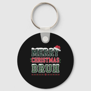Merry Christmas Bruh Meme Funny Saying For Brother Key Ring