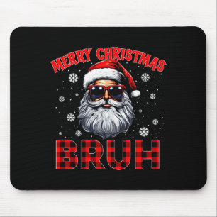 Merry Christmas Bruh Red Plaid Funny Santa Claus M Mouse Mat