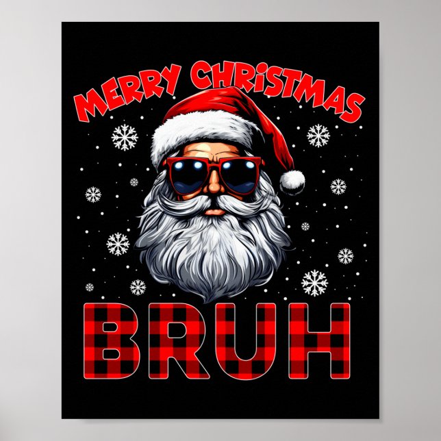 Merry Christmas Bruh Red Plaid Funny Santa Claus M Poster (Front)