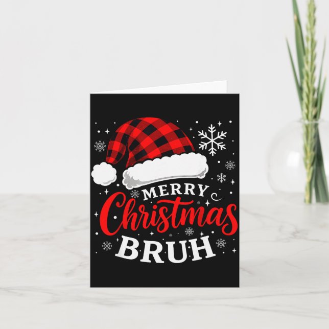 Merry Christmas Bruh Santa Claus Hat Xmas Mens Boy Card (Front)