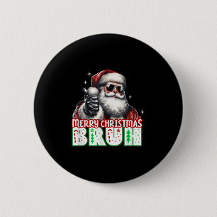 Merry Christmas Bruh Thumbs Up Chill Santa Claus F 6 Cm Round Badge