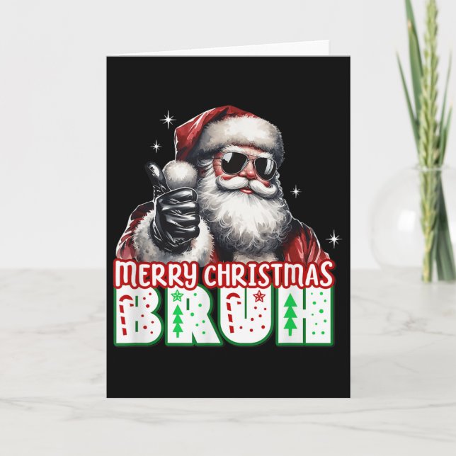 Merry Christmas Bruh Thumbs Up Chill Santa Claus F Card (Front)