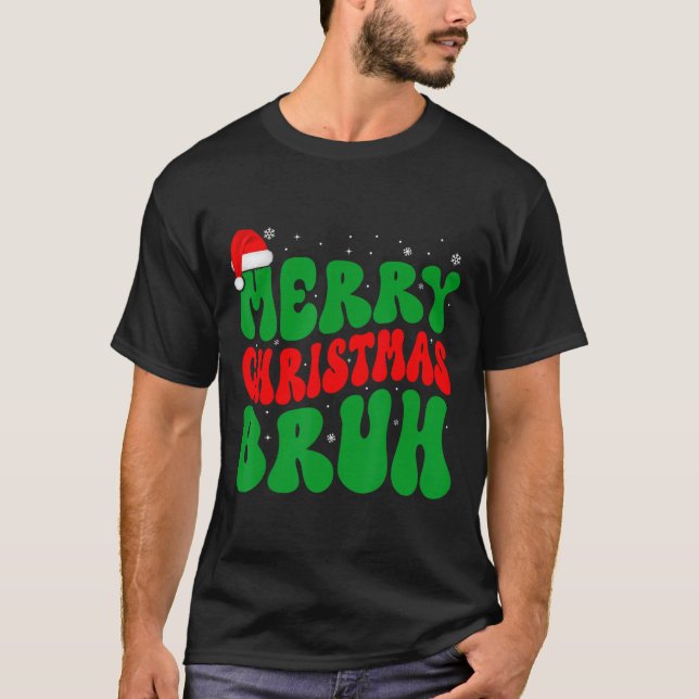 Merry Christmas Bruh Xmas Lights Santa Hat Mens Bo T-Shirt (Front)