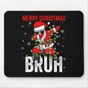 Merry Christmas Bruh Xmas Santa Claus Christmas Li Mouse Mat