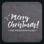 Merry Christmas •Chalkboard • Handlettering Square Sticker<br><div class="desc">An elegant sticker with your family name. Ideal as a gift label.</div>