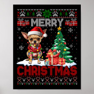 Merry Christmas Chihuahua Dog Lover Family Ugly Xm Poster