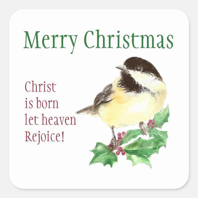 Merry Christmas Christ is Born let Heaven Rejoice Square Sticker (Front)
