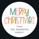 Merry Christmas cute fun colourful family name Classic Round Sticker<br><div class="desc">This fun colourful Christmas sticker features a playful Merry Christmas and room for your custom text. You can personalise this cute holiday gift sticker with who the gift is from or another message. Find more matching cards, gift wrap and more in a variety of colours and styles in the Fa...</div>