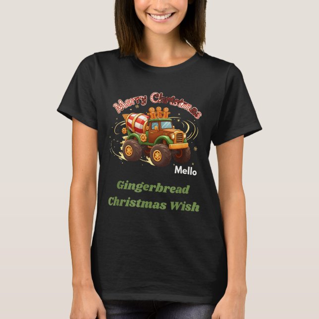 Merry Christmas Cute Gingerbread Mello Mixer Truck T-Shirt (Front)