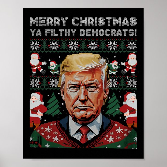 Merry Christmas Democrats Filthy Ya Funny Xmas  Poster (Front)