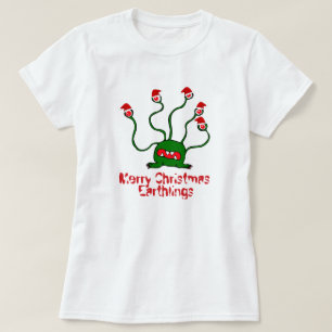 Merry Christmas Earthlings T-Shirt