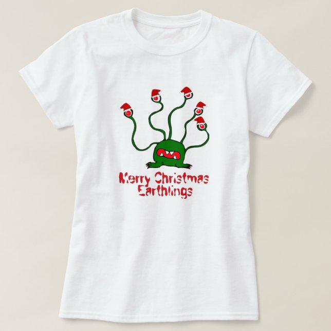 Merry Christmas Earthlings T-Shirt (Design Front)