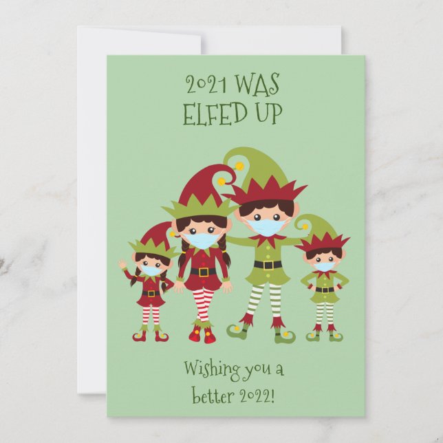Merry Christmas Elfed Up Family Face Mask 2021 Holiday Card (Front)