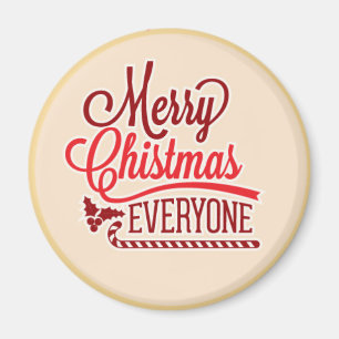 Merry Christmas everyone Magnet
