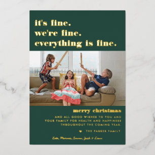 Merry Christmas   Everything is Fine Funny Holiday